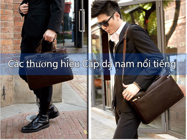 các thương hiệu cặp da nổi tiếng